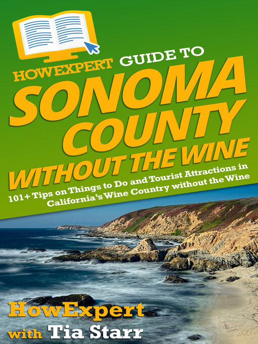 Cover image for HowExpert Guide to Sonoma County without the Wine